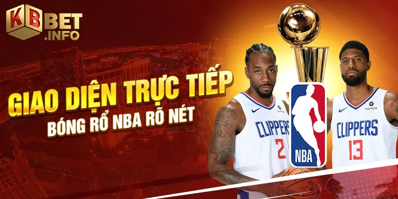 Giao diện trực tiếp bóng rổ nba rõ nét