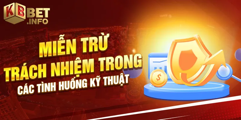 Miễn trừ trách nhiệm trong các tình huống kỹ thuật
