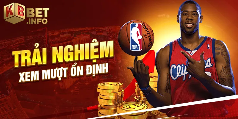 Trải nghiệm xem mượt ổn định