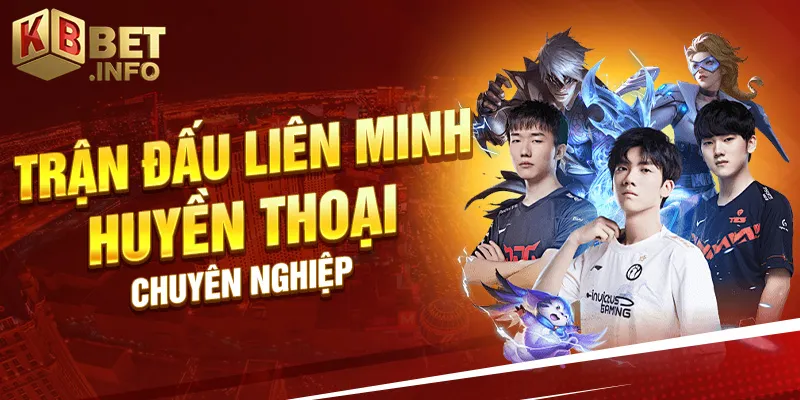 Trận đấu liên minh huyền thoại chuyên nghiệp